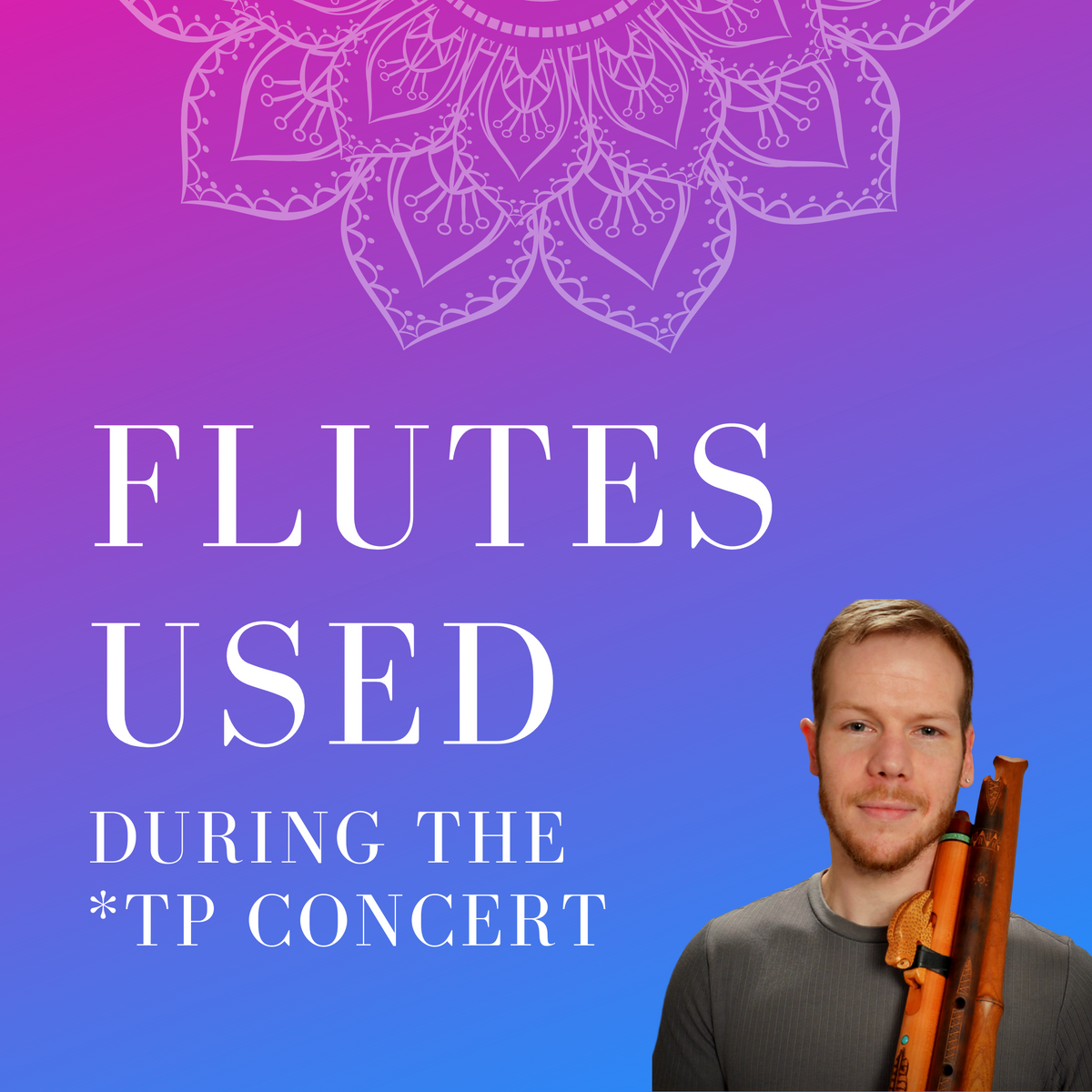 Flutes Used in the Livestream TP Flute Concert — Horizons Flute Store