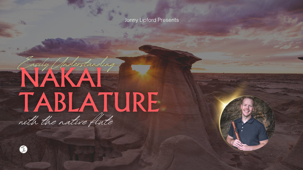 Easily Understanding Nakai Tablature [e-course]