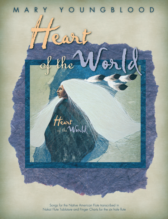 Heart Of The World (Songbook) - Mary Youngblood