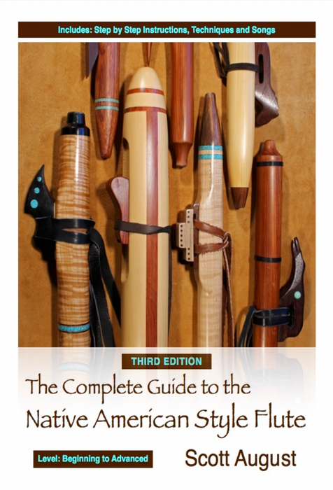 The Complete Guide To The Native American Flute (Book) - Scott August