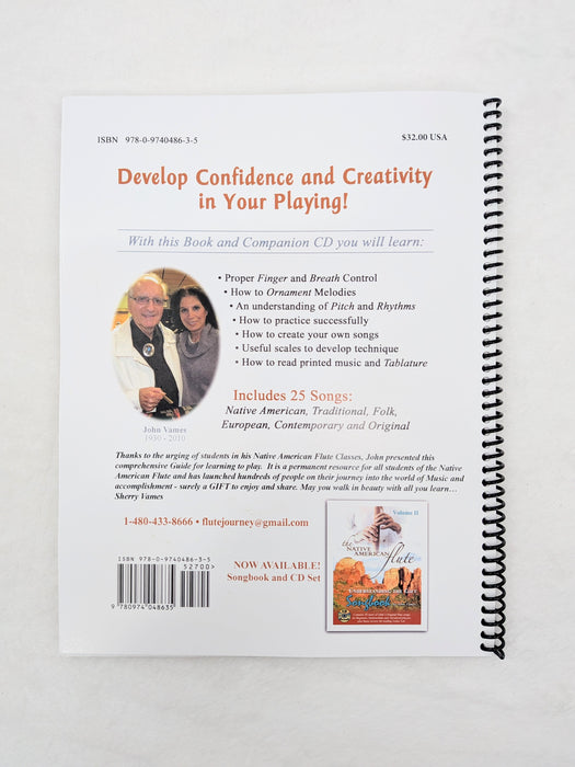 The Native American Flute: Understanding the Gift - Vol 1. 3rd Edition - John Vames