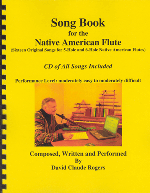 Songbook for the Native American Flute (Songbook) - David Claude Rogers
