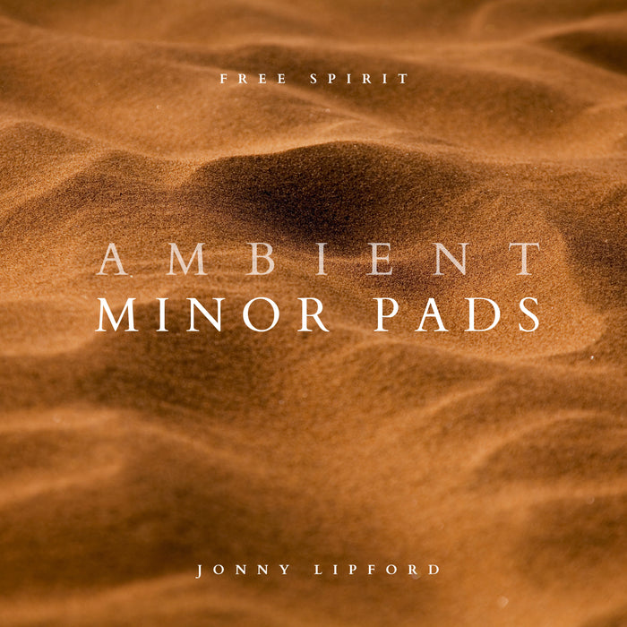Free Spirit Ambient Minor Pads (All keys) [Digital Download]