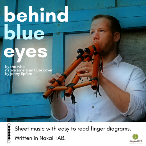 Jonny Lipford playing a Native American flute by High Spirits Flutes in the artwork for the Nakai Tablature version of sheet music for Behind Blue Eyes