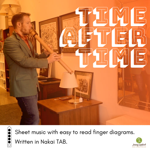 Cover image for the song Time After Time played on the Native American flute by Jonny Lipford shows him in front of a mirror playing his Native American flute with the words "Time After Time" written on the right side. There is also an image of a Native American Flute music diagram shown. 