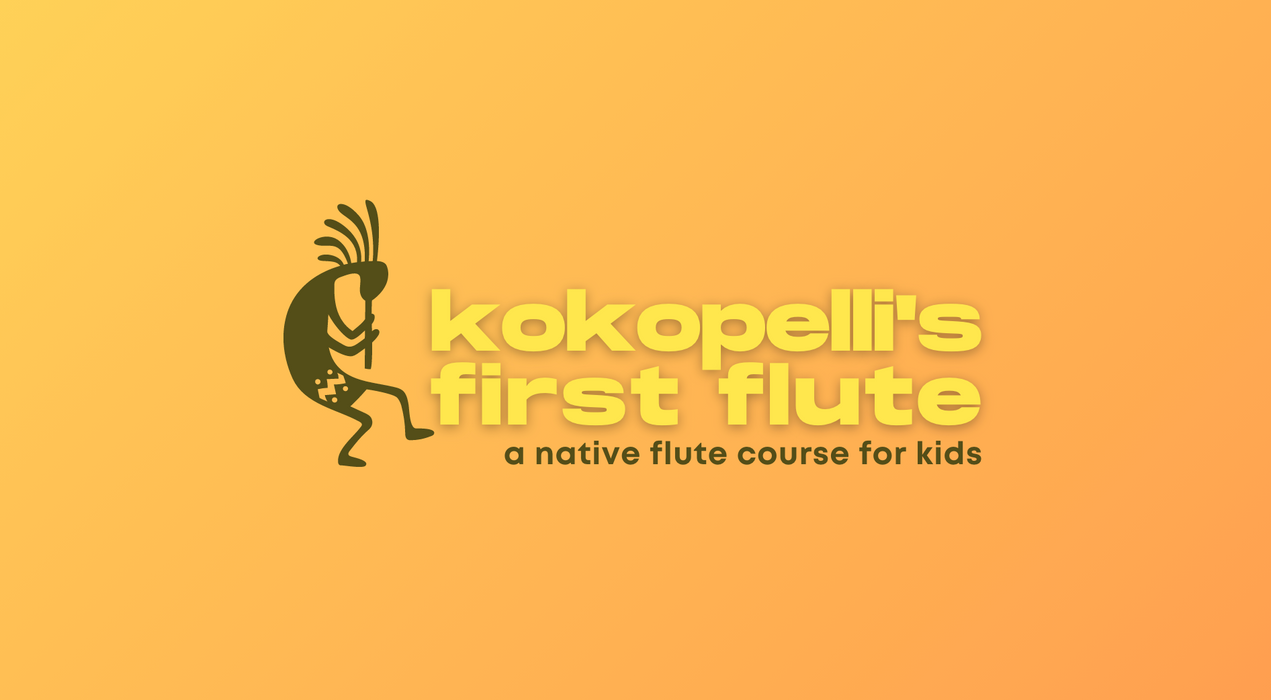 Kokopelli's First Flute e-course [Kid's Learning E-Course]
